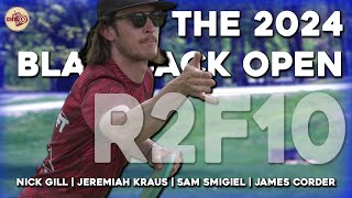 Blackjack Open  2024 MPO Lead Card R2F10  Gill Kraus Smigiel Corder [upl. by Botzow855]