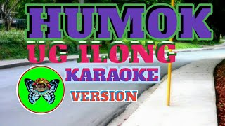 HUMOK UG ILONGKARAOKE VERSION WITH LYRICSLEO TV PINOY [upl. by Jehu583]