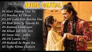 Jubin Nautiyal Hits Songs 💝 Best Of Jubin Nautiyal  Jubin Nautiyal Top Bollywood Songs 2024 [upl. by Annaig]