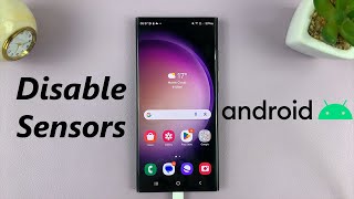 How To Turn OFF All Sensors On Android Phone [upl. by Conard285]