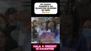 VP SARAH PUMUNTA SA QUADCOM HEARING PARA MANOOD KAY PRRD trendingnews shorts duterte vpsara [upl. by Breena362]