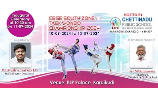 CHETTINADU PUBLIC SCHOOL  CBSE SOUTH ZONEI TAEKWONDO CHAMPIONSHIP 2024  11092024 to 13092024 [upl. by Liponis]