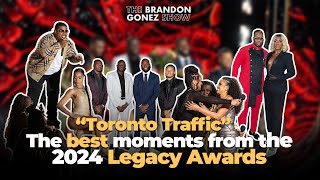 quotToronto Trafficquot The best moments from the 2024 Legacy Awards [upl. by Carola334]