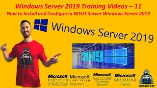 How to Install amp Configure WSUS Server Windows Server 2019  Video 11 Windows Server 2019 Training [upl. by Uol]