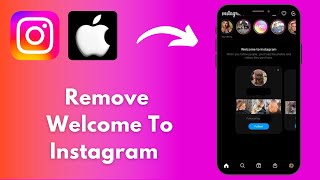 How to Remove Welcome To Instagram On iPhone [upl. by Phillis]