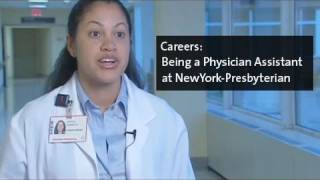 Being a Physician Assistant at NewYorkPresbyterian [upl. by Rodenhouse491]