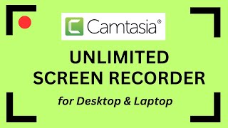 Camtasia Unlimited  Your Ultimate Screen Recorder amp Video Editor for Desktop and Laptop [upl. by Ahsenhoj]