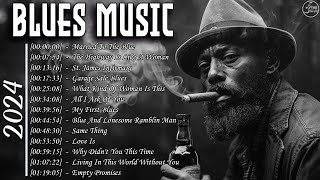 The Best Blues Jazz Music 2024  The Best Blues Songs Of All Time  Track List Blues Songs [upl. by Renick]