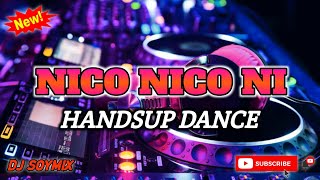 NICO NICO NI  HANDSUP REMIX  DJ SOYMIX  TIKTOK VIRAL DANCE [upl. by Vinn]