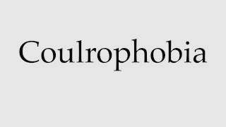 How to Pronounce Coulrophobia [upl. by Inerney]