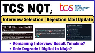 TCS Interview Result Selection  Rejection Mail Updates  Remaining Interview Result  Role Degrade [upl. by Owiat690]