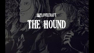 Lovecraft HP The Hound [upl. by Voorhis]