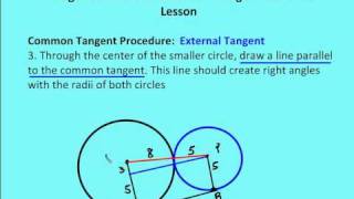 104 Common Internal and External Tangents Lesson [upl. by Aisirtap]