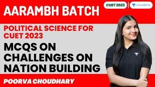 MCQs on Challenges of Nation Building  Aarambh Batch  Political Science  Poorva Choudhary [upl. by Frieder]