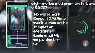 Alight motion mod premium terbaru 2024  v 5207 [upl. by Ailemac]