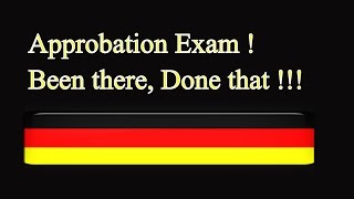 Approbation Exam  Been There Done That [upl. by Dnomaj]