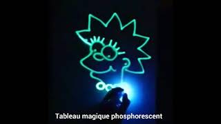 tableau magique phosphorescent [upl. by Enneles476]