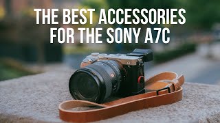 The Best Sony A7C Accessories You Need [upl. by Luwana]