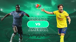 🔥 Tijuana vs América en Vivo ¡Duelo Electrizante en la Frontera 🏟️  Liga MX 2024 [upl. by Llibyc]