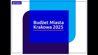 Kraków planuje budżet na 2025 rok [upl. by Beichner428]