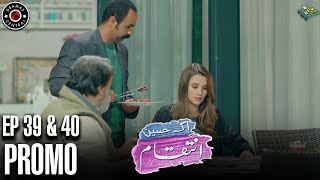 Ek Haseen Intiqam  Episode 39 and 40 Promo  Turkish Drama  Leyla Lydia  Furkan Andic  FJ1 [upl. by Darrell]