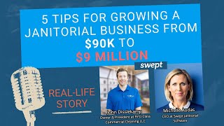 5 tips for growing a Janitorial business from 90K to 9million [upl. by Mullane279]