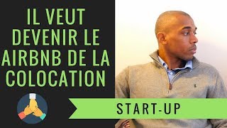 Il veut DEVENIR le AIRBNB de la COLOCATION avec Youssouf Adame [upl. by Aikcin314]