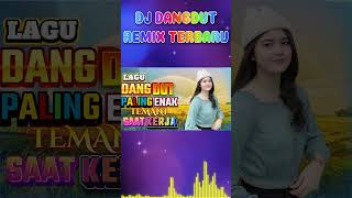 DJ DANGDUT TERBAIK FULL BASS  DJ ENAK NEMANI SAAT SANTAI DJ TERBARU 2024 [upl. by Rabaj]