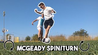 Learn How To Do McGeady SpinTurn  Tutorial [upl. by Atikcir934]