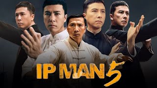 Ip Man 5 Full Movie In English Review  Donnie Yen Wu Yue Vanness Wu Scott Adkins Kent Cheng [upl. by Kurman353]