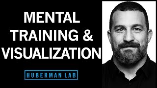 ScienceBased Mental Training amp Visualization for Improved Learning  Huberman Lab Podcast [upl. by Stanway]