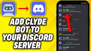 How To Add Clyde Bot To Your Discord Server 2024 [upl. by Odnam]