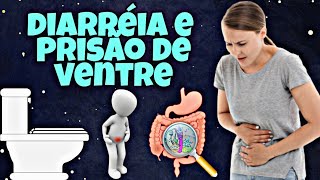 O que provoca diarréia e prisão de ventre [upl. by Aciras110]