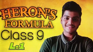 Herons Formula  Class 9 Chapter 10  L1  SERAPHIC CLASSES [upl. by Bruyn]