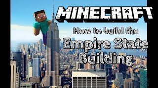 How to Build the Empire State Building in Minecraft  Tutorial [upl. by Dnomde]