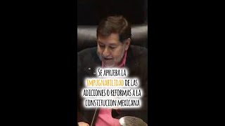 Se aprueba reforma al Articulo 105 y 107 de la Constitución Mexicana noroña reformajudicial 4t [upl. by Esmeralda]