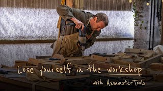 Lose yourself in the workshop with Axminster Tools [upl. by Seymour]