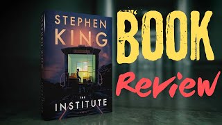 Book Review The Institute by Stephen King bookreview [upl. by Claudianus]