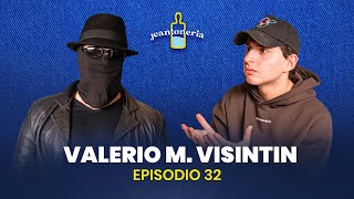 EP32 Valerio Massimo Visintin  Jeantoneria Podcast [upl. by Ronna]