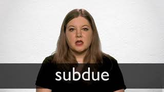 How to pronounce SUBDUE in British English [upl. by Hsur728]