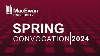 MacEwan Convocation Ceremony June 20 2024  930am [upl. by Annah633]