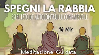 Fai Pace con la Rabbia  Meditazione Guidata Italiano [upl. by Anirec]