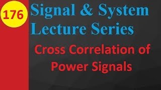 Cross Correlation of Power Signals Basics Definition Function and Properties [upl. by Lamb]