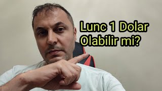 Lunc 1 Dolar Olabilir mi [upl. by Raynah]