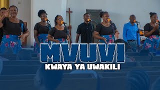 MVUVI  UWAKILI KWAYA [upl. by Nathanil]