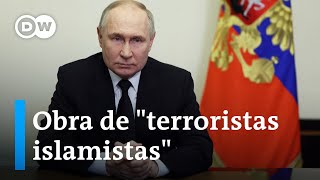 Putin afirma que el atentado cerca a Moscú fue obra de quotislamistas radicalesquot [upl. by Macrae]