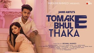 Tomake Bhule Thaka  Jahid Antu  Masum Ahmed  Adib Kabir  Bishal Ahmed  Official Music Video [upl. by Harad]