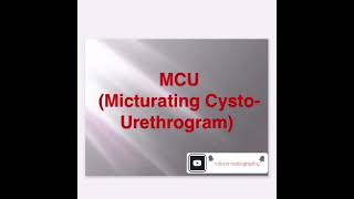 MCU micturation cystourethrogram [upl. by Anitac]