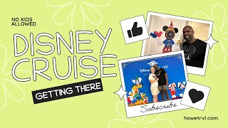 GETTING TO OUR DISNEY CRUISE WAS [upl. by Aed]