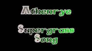 Athenrye  Supergrass Song [upl. by Courtund36]